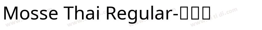 Mosse Thai Regular字体转换